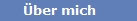 �ber mich